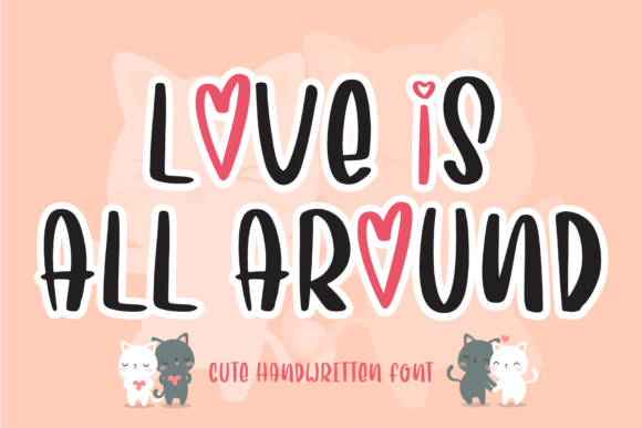 Love is All Around: A Handwritten Font for Crafters