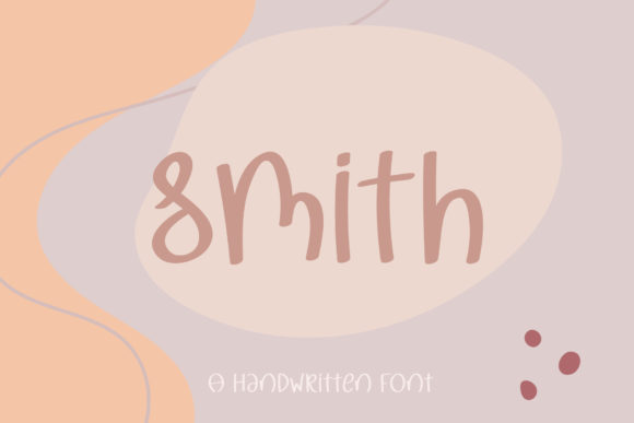 Smith: The Handwritten Font That Elevates Campaigns