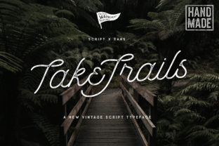Take Trails Font: Vintage Script for Bold Campaigns